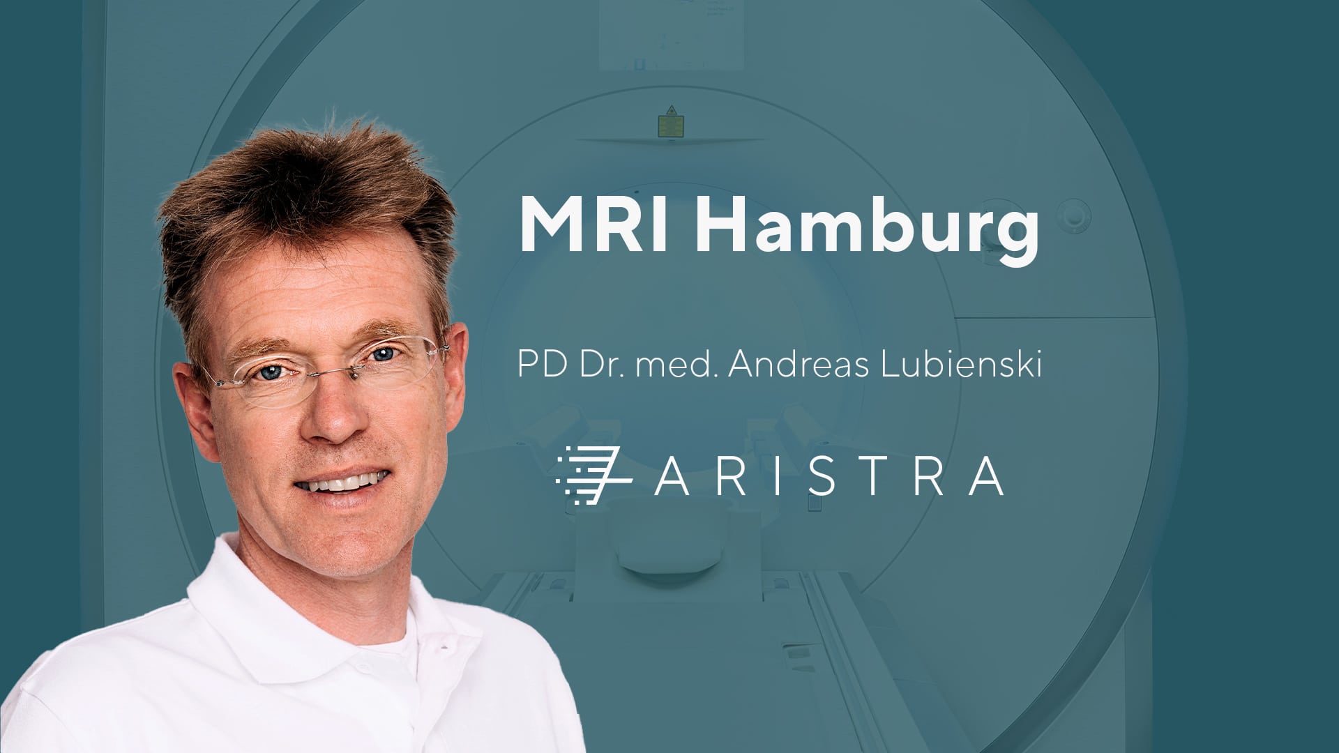 ARISTRA MRI Hamburg Dr. Andreas Lubienski